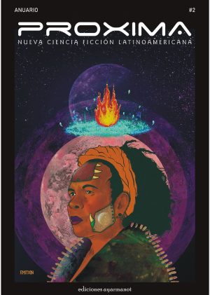Nueva ciencia ficción latinoamericana · Próxima Anuario #2